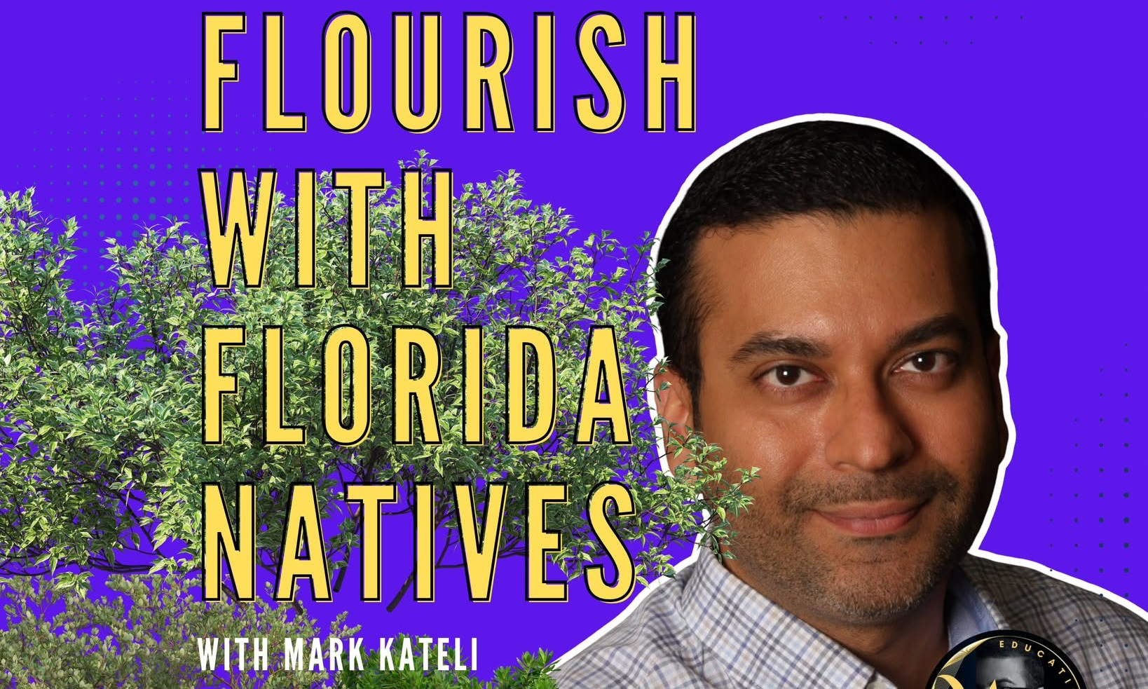 Flourish with Florida Natives: A Guided Landscaping Walk background image