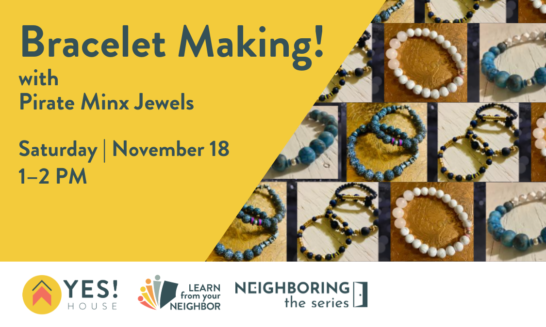 Learn From Your Neighbor: Bracelet Making with Pirate Minx Jewels! background image