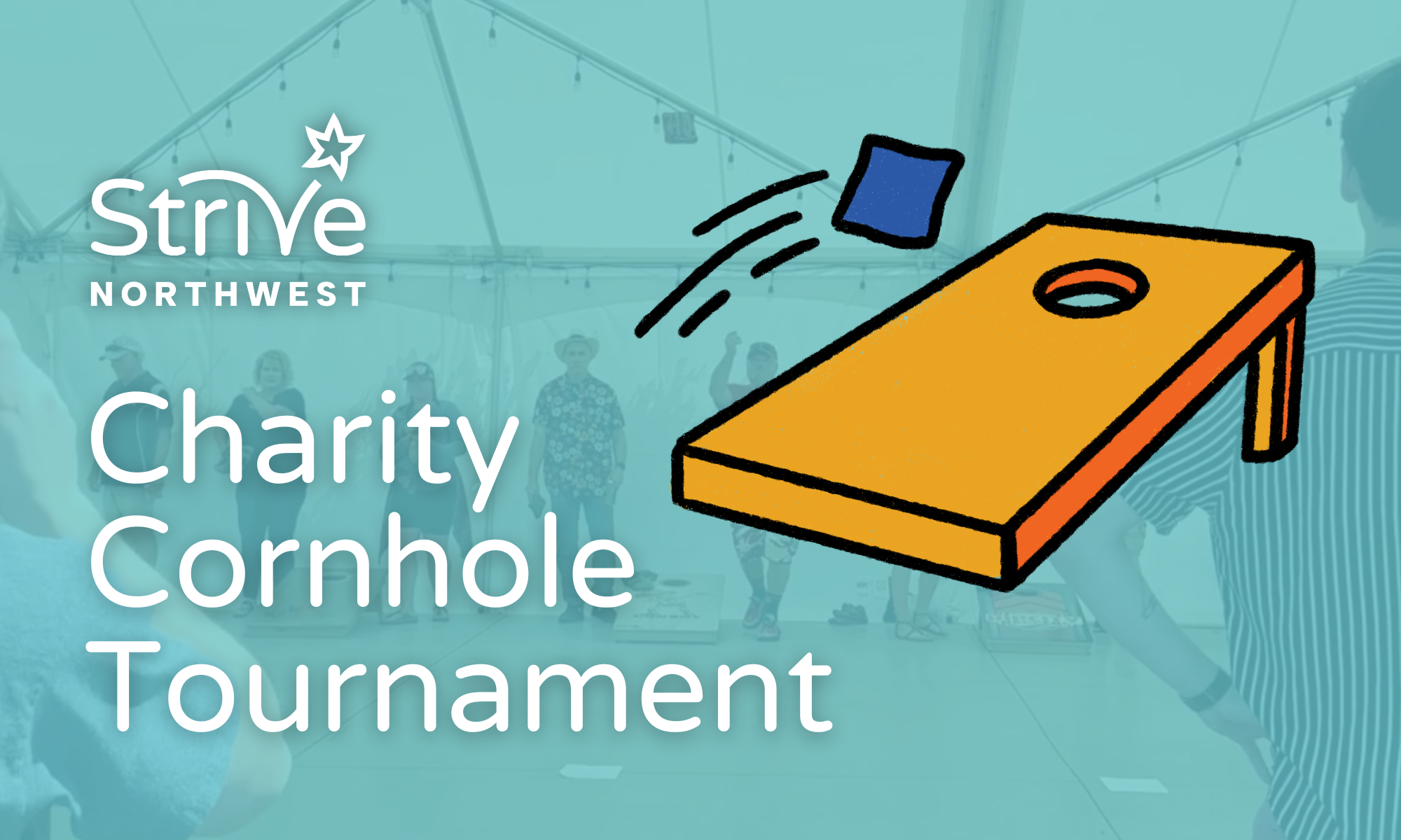 Strive Northwest Charity Cornhole Tournament background image