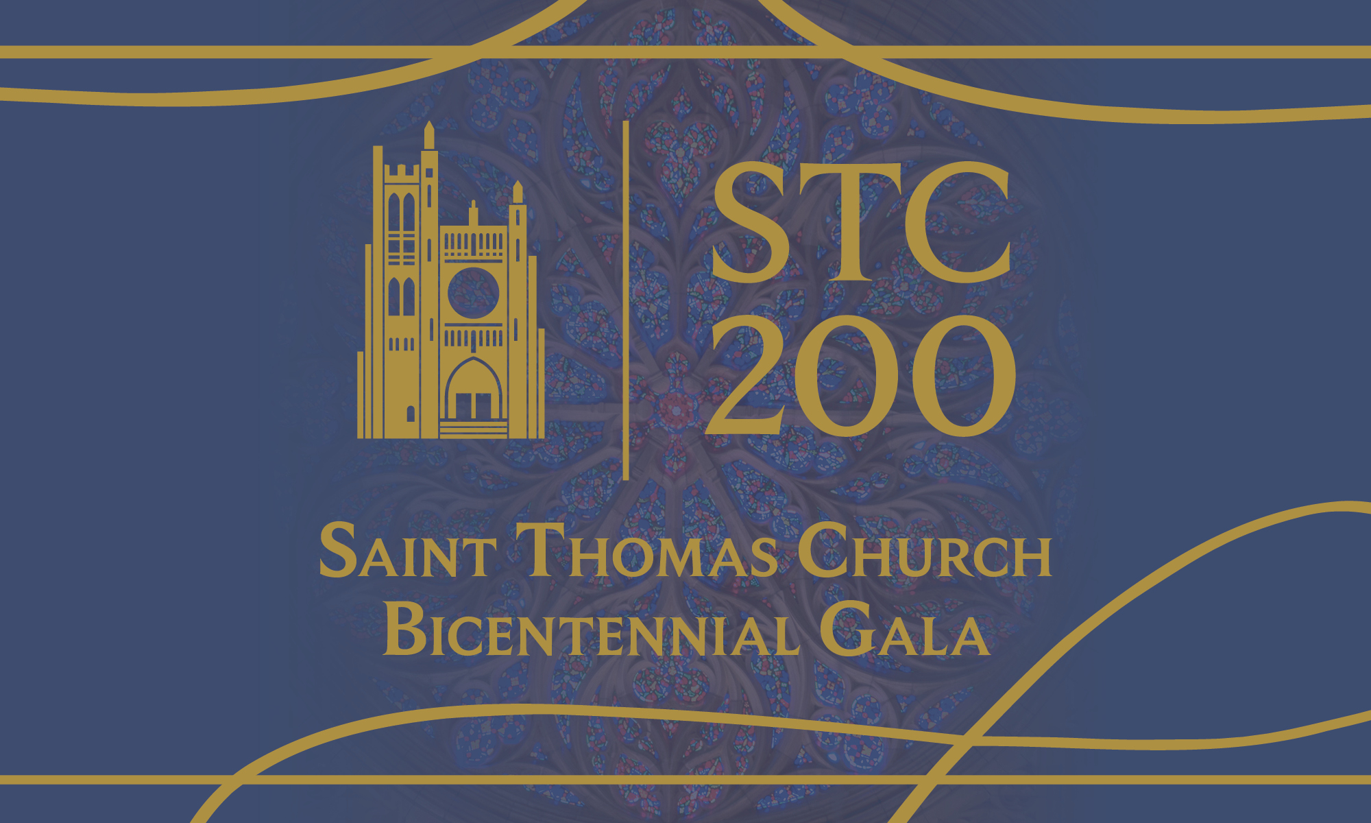 Saint Thomas Church Bicentennial Gala by Saint Thomas Church Fifth Avenue