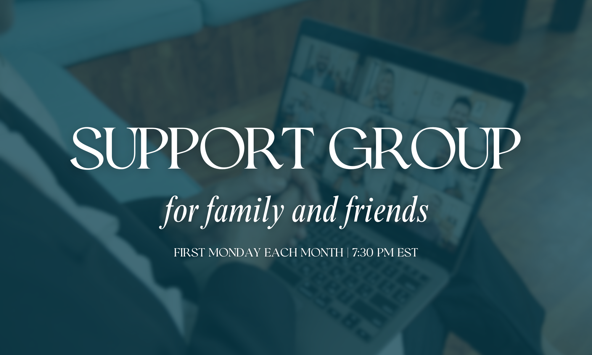 Support Group for Family and Friends background image