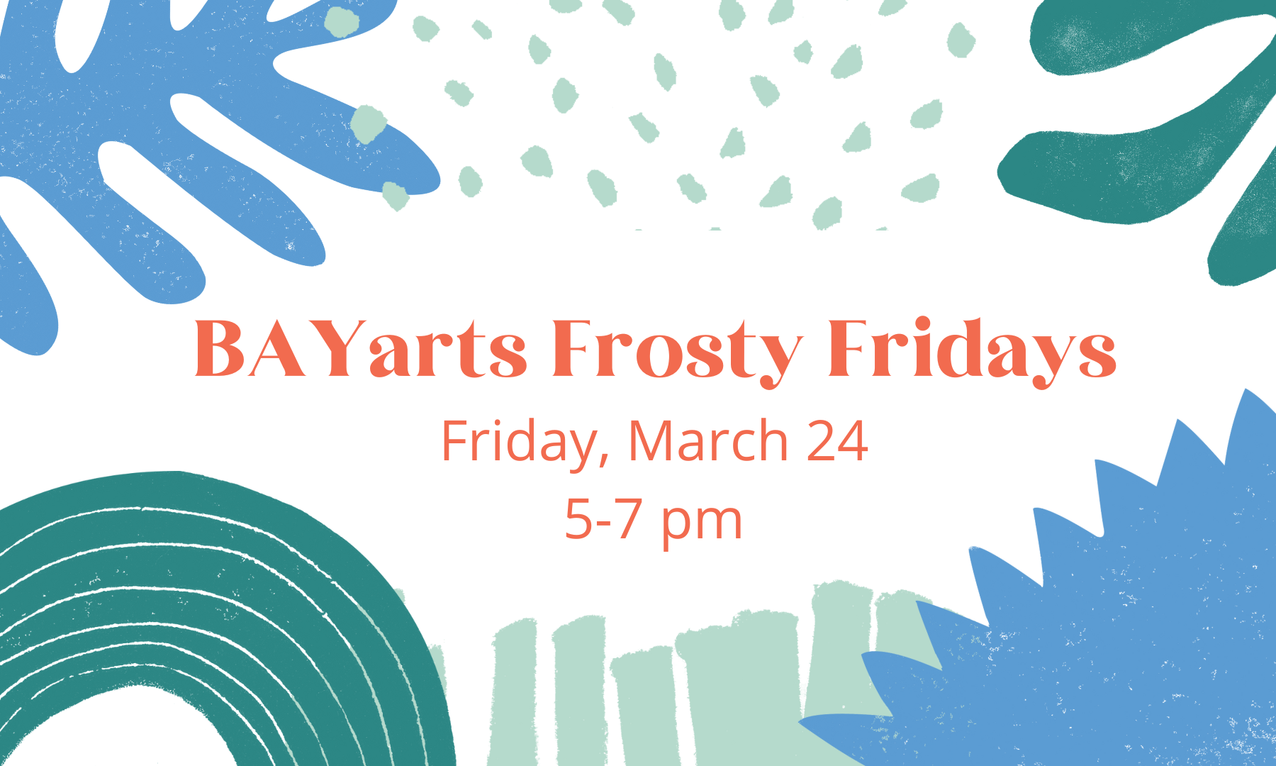Frosty Fridays at BAYarts | March 24 background image