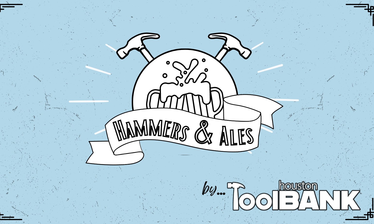 Hammers & Ales 2023 by Houston ToolBank