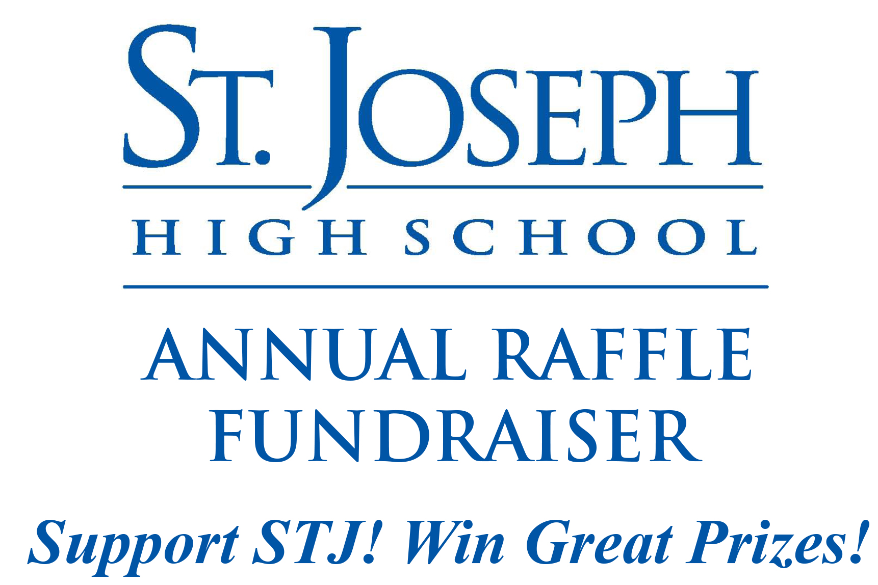 STJ Raffle by St. Joseph High School