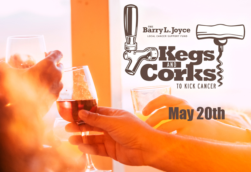 2nd Annual Kegs and Corks to Kick Cancer by Barry L. Joyce Local Cancer