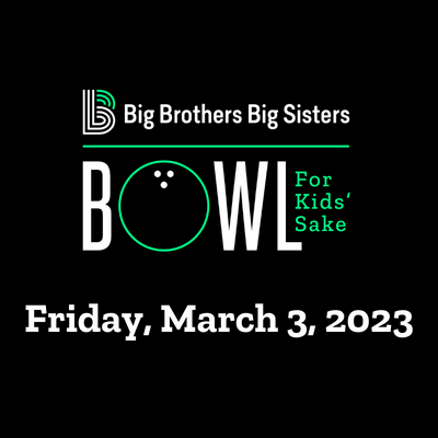 Donate Now | Bowl For Kids' Sake 2023 by Big Brothers Big Sisters
