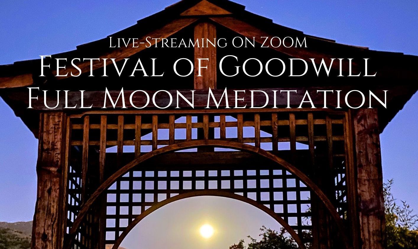 Donate Now Full Moon Meditation Festival of Goodwill by Meditation
