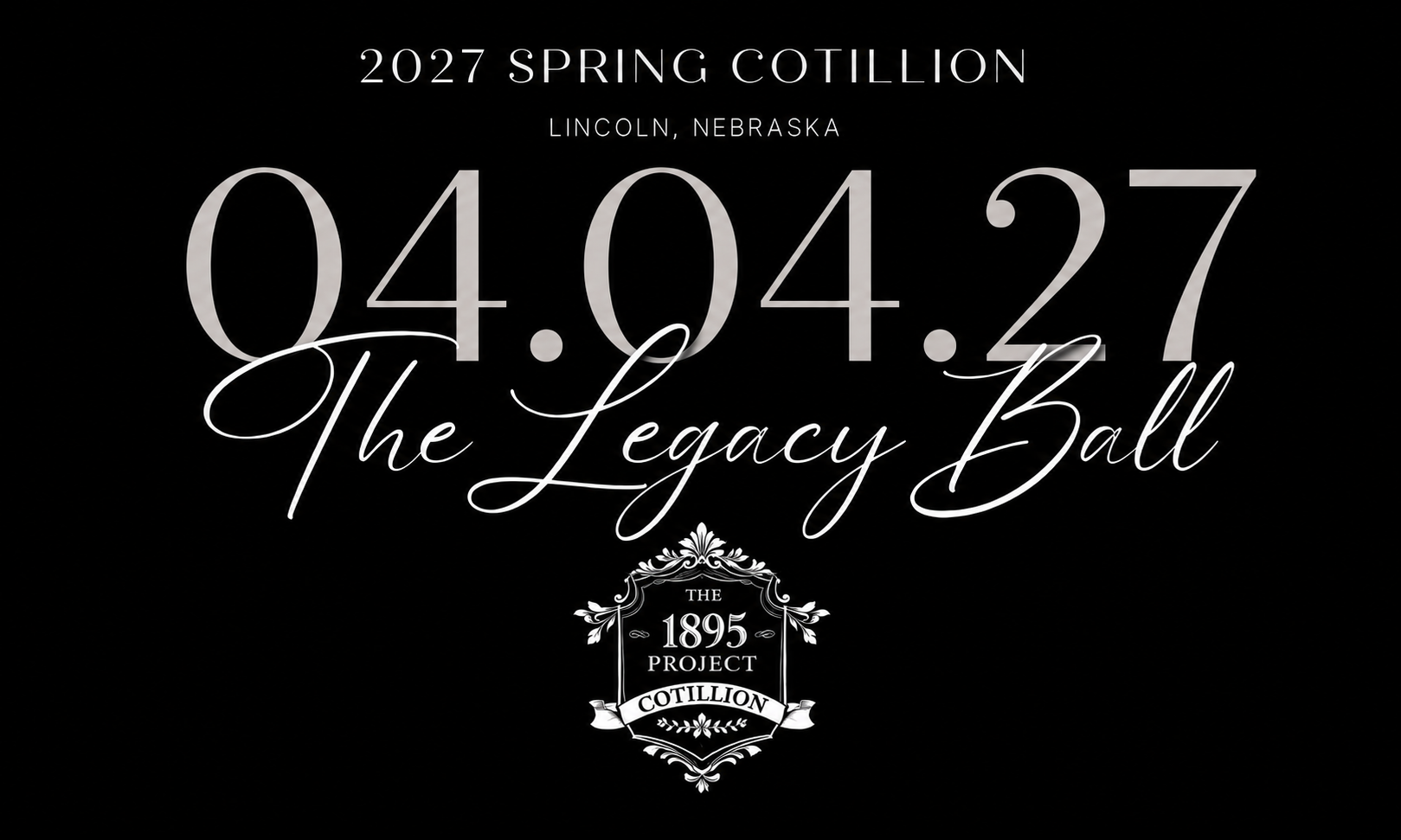 The 1895 Project Spring 2027 Cotillion: The Legacy Ball- Rooted in tradition. Presented with grace. background image