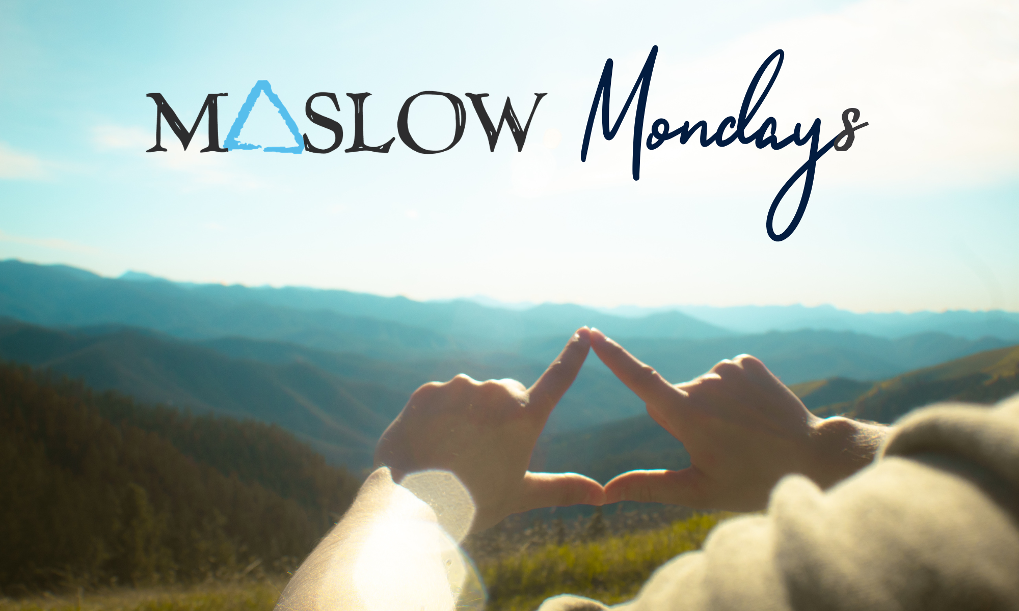 Maslow Mondays - December 7, 2026 background image