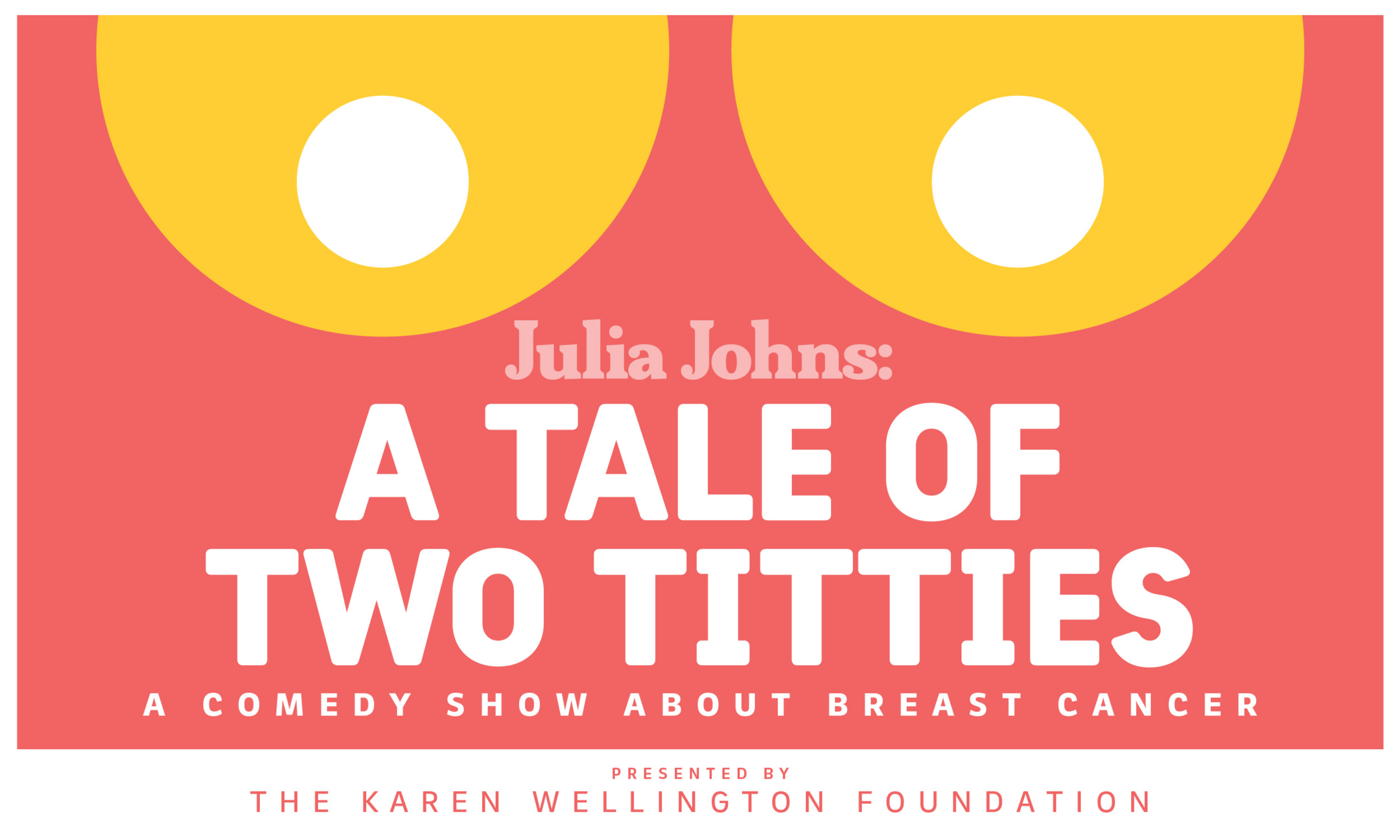 A Tale of Two Titties, A Comedy Show About Breast Cancer with Julia Johns background image