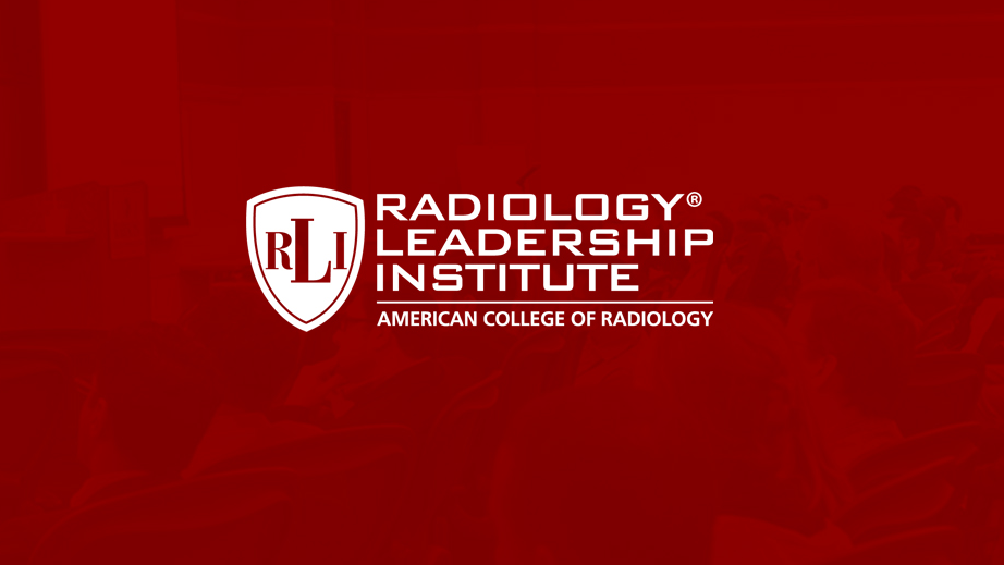 Donate Now ACR Radiology Leadership Institute by ACR Foundation