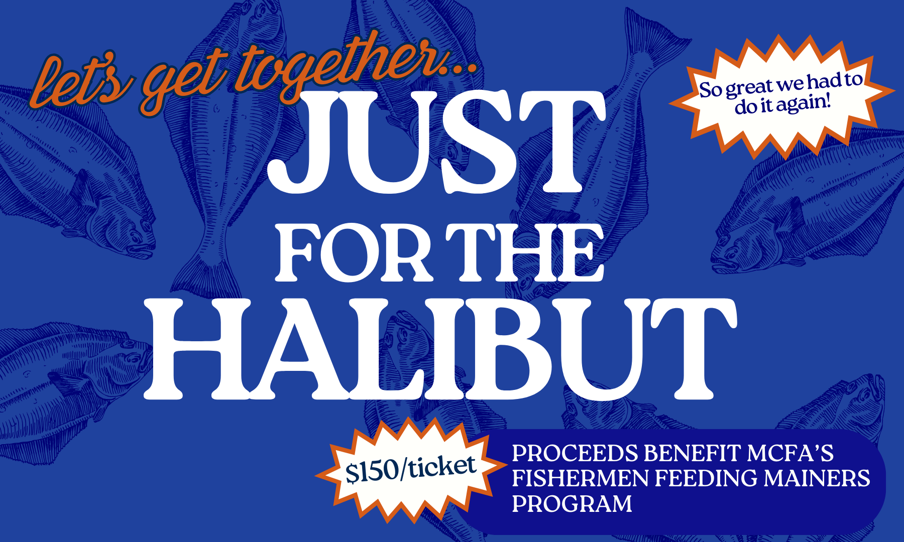 Just for the Halibut @ PRIMO background image