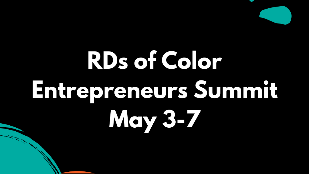 Sponsor a Student to Attend the RDs of Color Entrepreneurs Summit background image