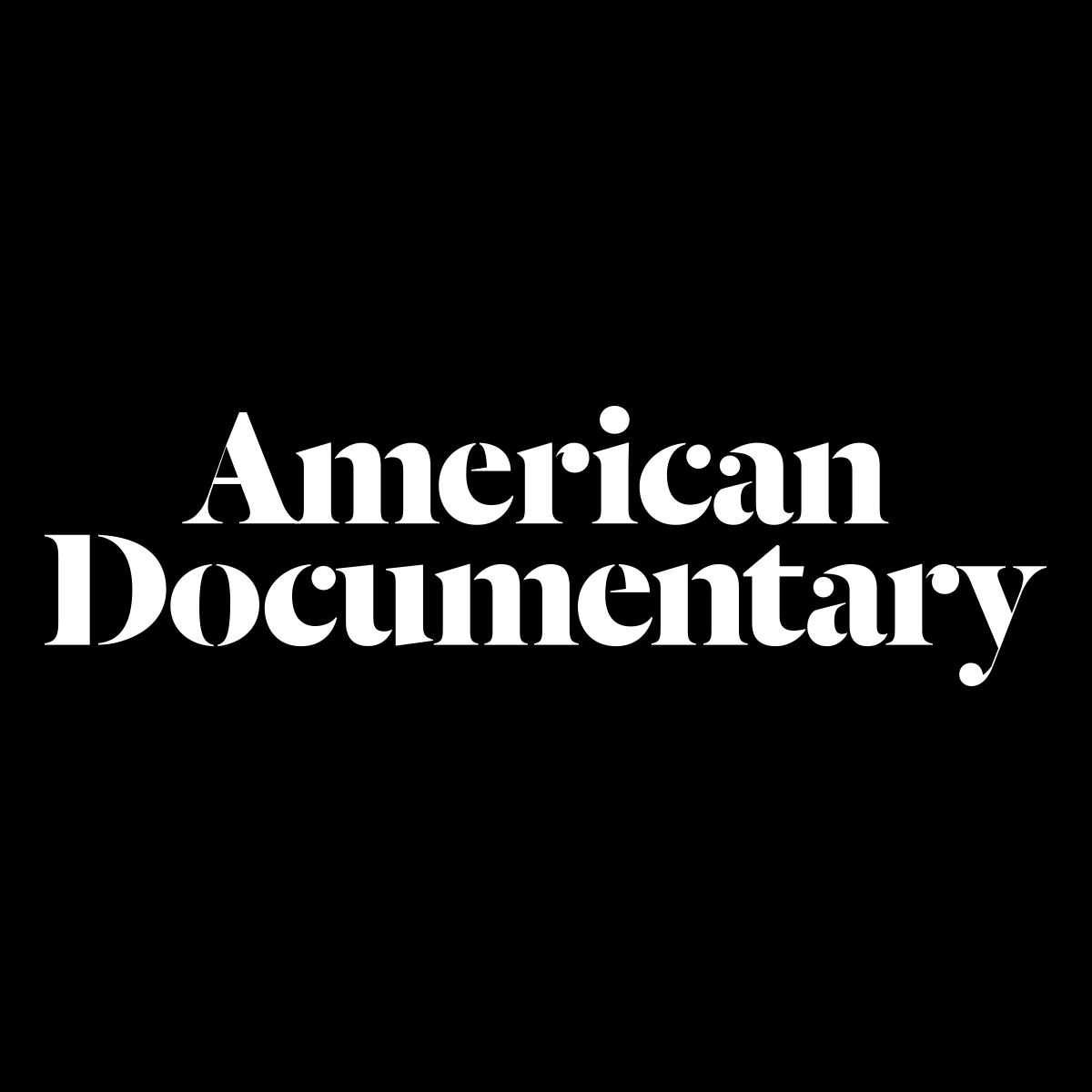 Donate Now Support American Documentary By American Documentary Inc