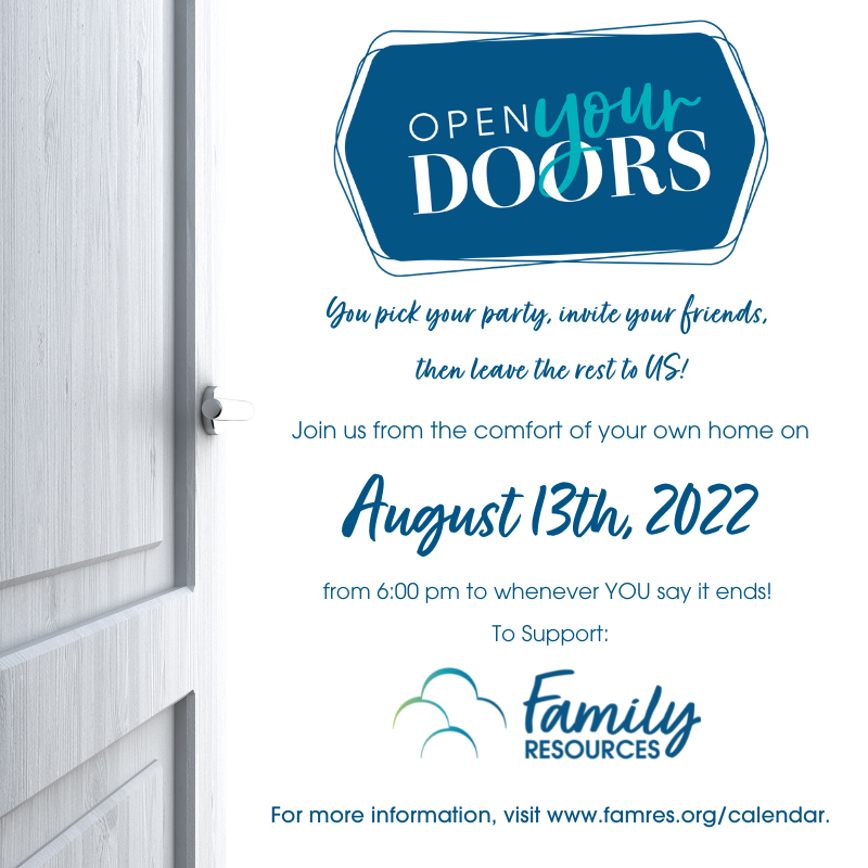 Open Your Doors A House Party for a Purpose by Family Resources