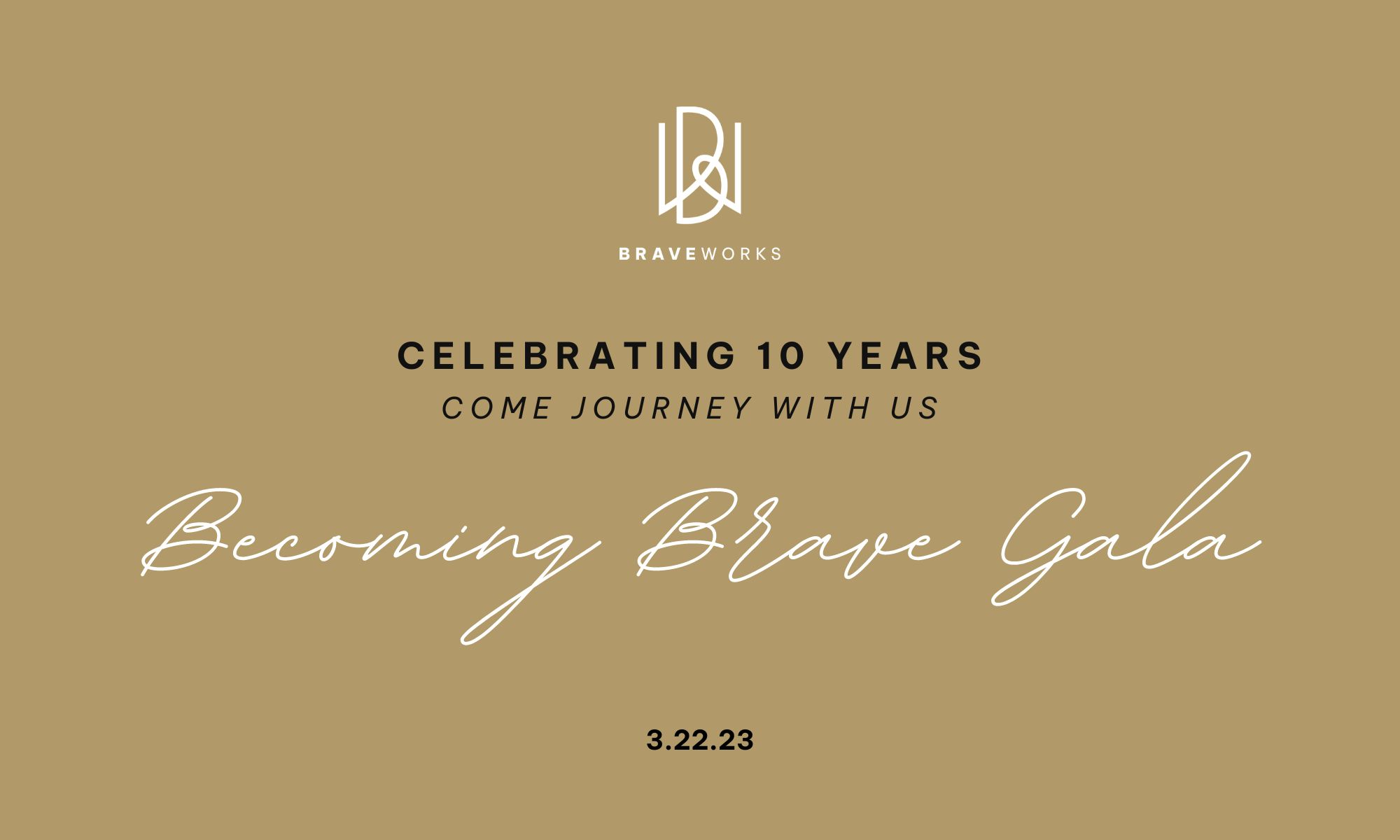 Becoming Brave Spring Gala 2023 Tickets   (SOLD OUT) background image