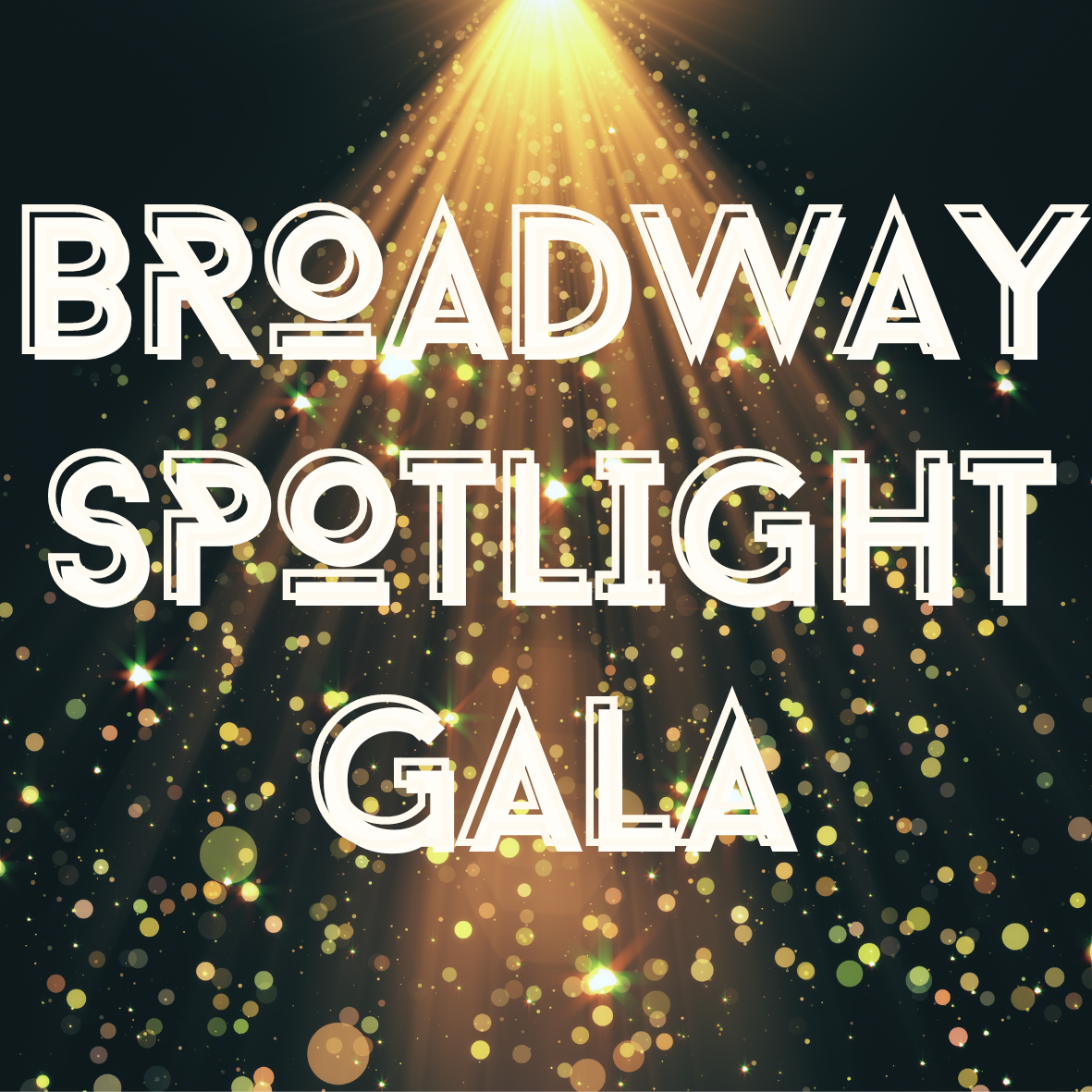 Broadway Spotlight Gala by Broadway Spotlight Gala