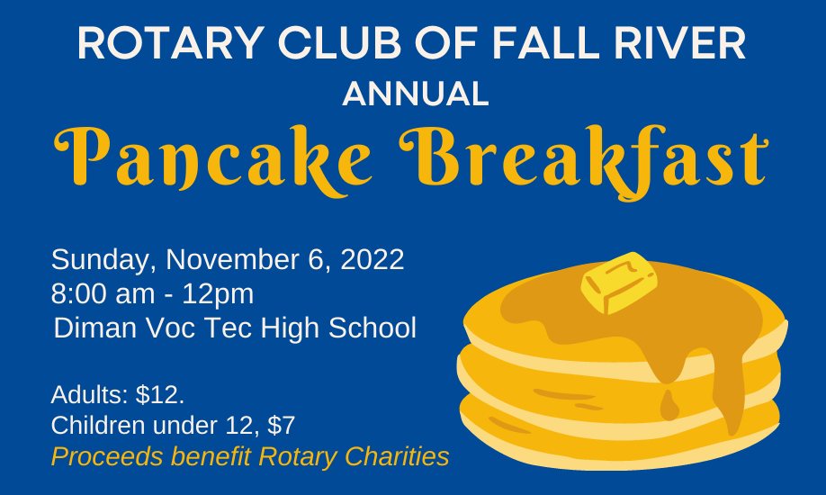 The Fall River Rotary Club Pancake Breakfast by The Fall River Rotary