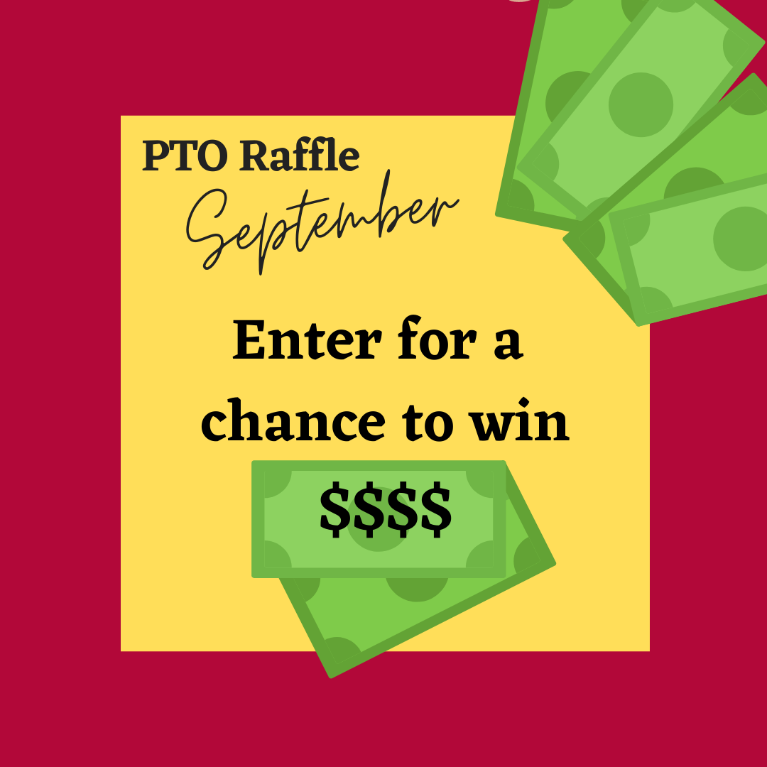 PTO Raffle - September by Enhancing Classrooms, Engaging Students
