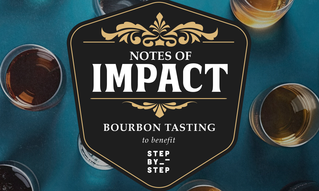 Notes of Impact Bourbon Tasting Benefitting Step By Step background image