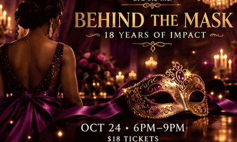 Behind the Mask: BIG SIS 18th Anniversary Masquerade Celebration background image