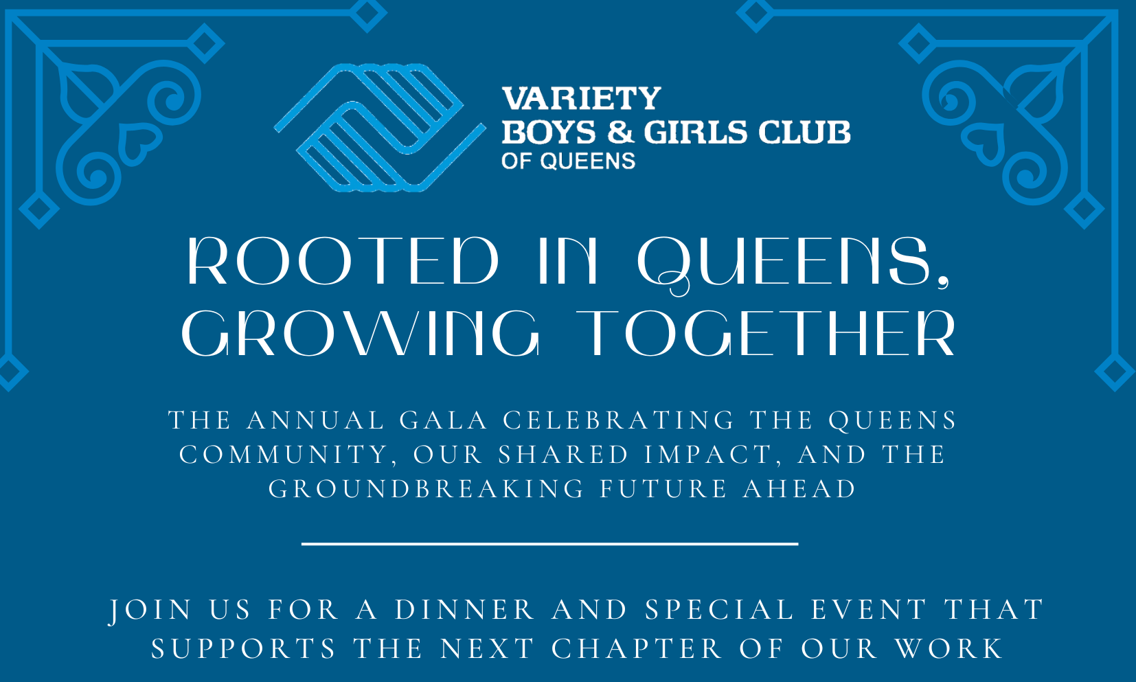 Variety Boys & Girls Club of Queens Signature Gala: Rooted in Queens, Growing Together background image