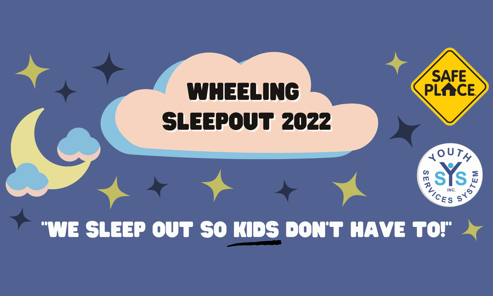 2022 Wheeling SleepOut by 2022 Wheeling SleepOut Once Upon A Time