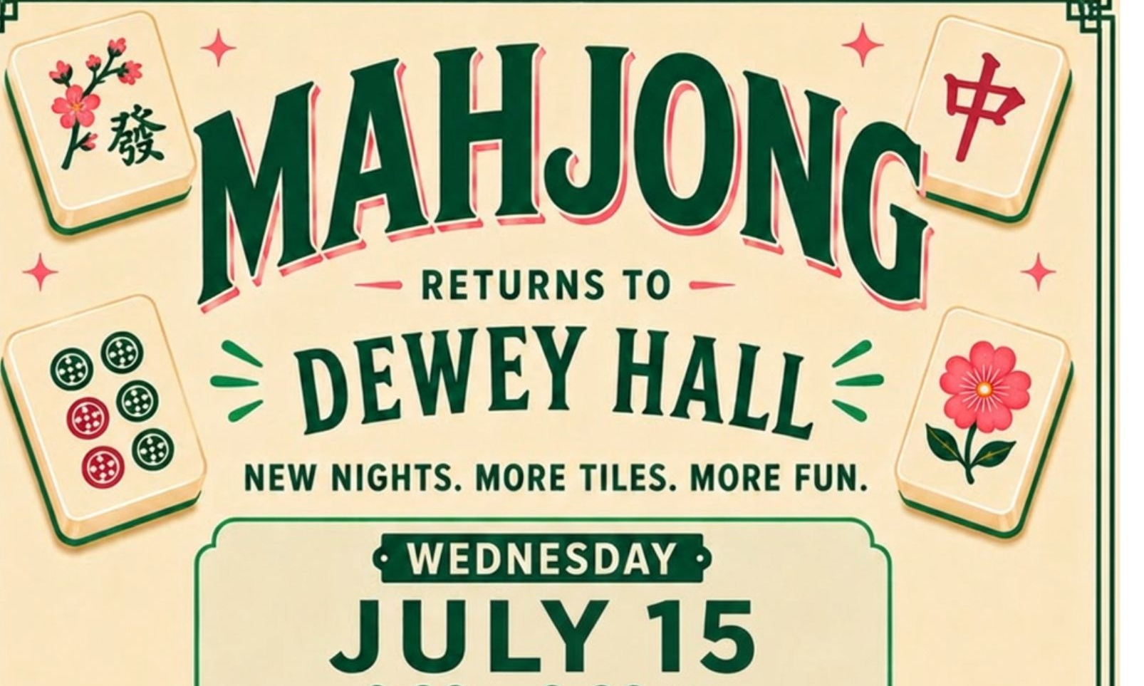 Dewey Hall Mahjong Night – Experienced and Open Play - July 2026 background image