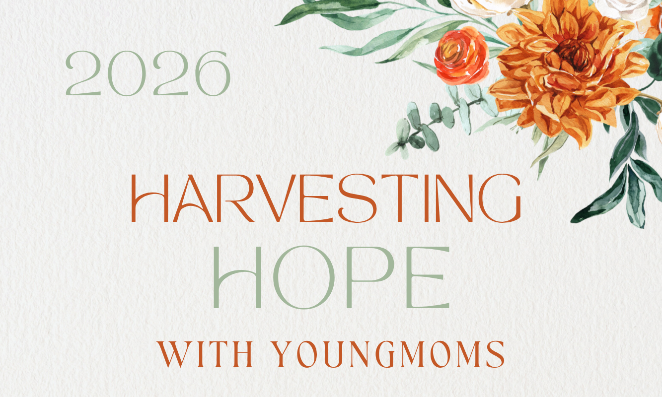 Harvesting Hope with YoungMoms   background image