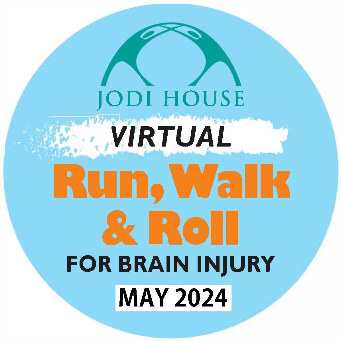 Jodi House's Virtual Run, Walk & Roll 2024 by Jodi House's Virtual Run ...