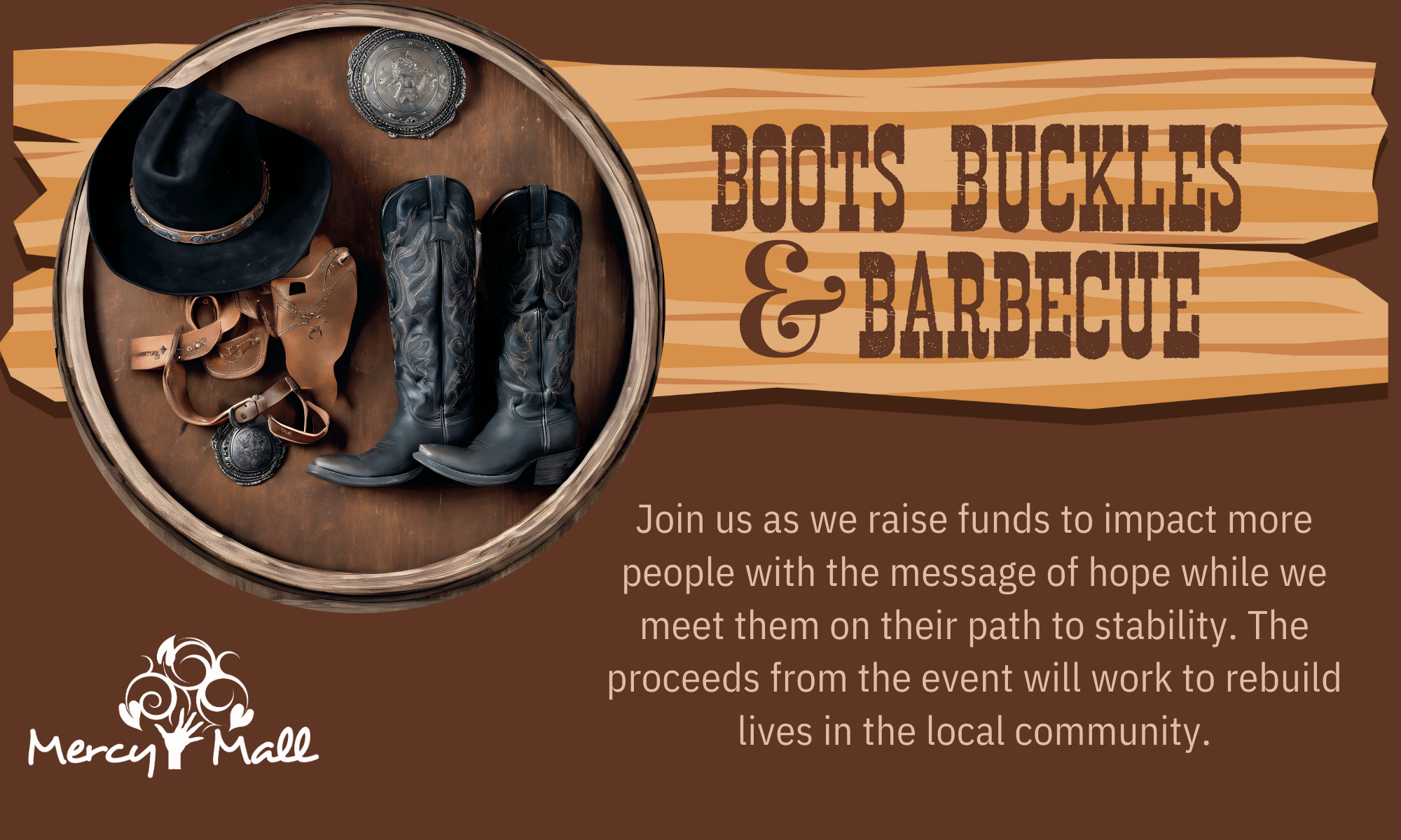 Mercy Mall United 2024 Fundraiser Boots, Buckles, and Barbecue by